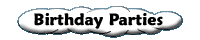 Birthday Parties